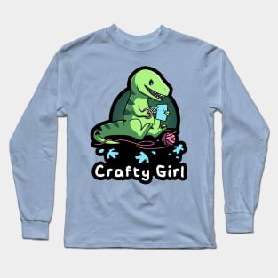 Crafty Girl - Cute Funny Dinosaur Craft Lover Long Sleeve T-Shirt